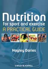 Nutrition for Sport and Exercise – A Practical Guide