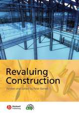 Revaluing Construction