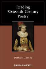 Reading Sixteenth–Century Poetry