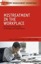 Mistreatment in the Workplace – Prevention and Resolution for Managers and Organizations