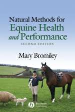 Natural Methods for Equine Health and Performance 2e