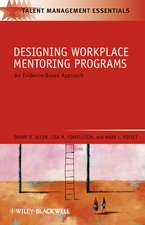 Designing Workplace Mentoring Programs – An Evidence–Based Approach