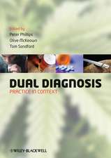 Dual Diagnosis – Practice in Context