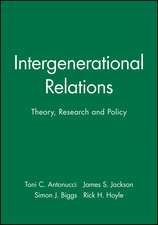 Intergenerational Relations – Theory, Research and Policy