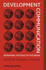 Development Communication – Reframing the Role of the Media