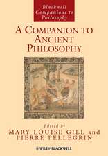 A Companion to Ancient Philosophy