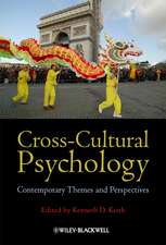 Cross–Cultural Psychology – Contemporary Themes and Perspectives