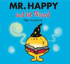 Mr. Happy and the Wizard