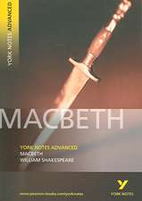 Macbeth (York Notes Advanced) English Literature Study Guide - for 2025, 2026 exams