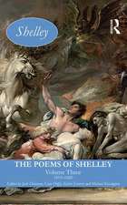 The Poems of Shelley: Volume Three: 1819 - 1820