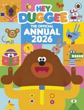 Hey Duggee: The Official Hey Duggee Annual 2026