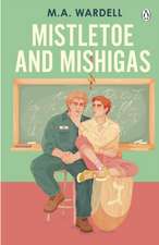 Mistletoe and Mishigas