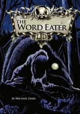 Dahl, M: The Word Eater