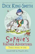 Sophie's Further Adventures