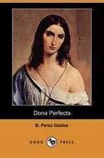 DONA PERFECTA (DODO PRESS)