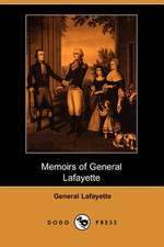 MEMOIRS OF GENERAL LAFAYETTE (