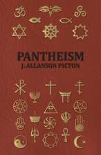 Pantheism - Its Story and Significance