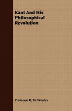 Kant and His Philosophical Revolution: Review of the Life, Character and Policy - 1857