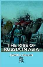 The Rise of Russia in Asia: Delivered at Edinburgh in November 1853