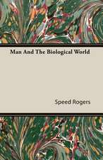 Man and the Biological World