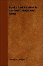 Books and Readers in Ancient Greece and Rome