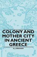 Colony and Mother City in Ancient Greece