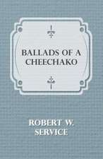 Ballads of a Cheechako