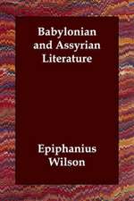 Babylonian and Assyrian Literature