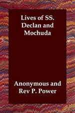 Lives of SS. Declan and Mochuda