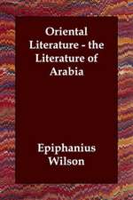 Oriental Literature - The Literature of Arabia