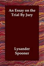 An Essay on the Trial by Jury