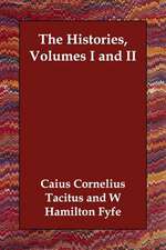 The Histories, Volumes I and II