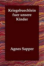 Kriegsbuechlein Fuer Unsere Kinder