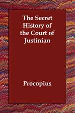 The Secret History of the Court of Justinian