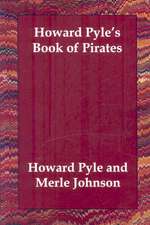 Howard Pyle's Book of Pirates