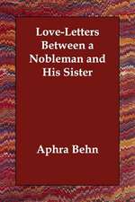 Love-Letters Between a Nobleman and His Sister