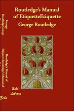 Routledge's Manual of Etiquette