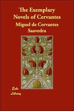 The Exemplary Novels of Cervantes