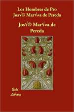 Los Hombres de Pro Jose Maria de Pereda