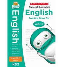 Scholastic: National Curriculum English Practice Book for Ye