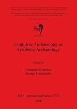 Cognitive Archaeology as Symbolic Archaeology Bar Is1737