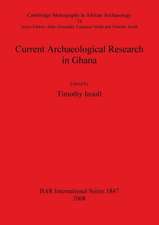 Current Archaeological Research in Ghana