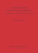 Social Interaction in the Prehistoric Natufian: Generating an Interactive Agency Model Using GIS