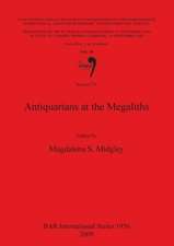 Antiquarians at the Megaliths