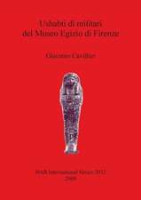 Ushabti Di Militari del Museo Egizio Di Firenze