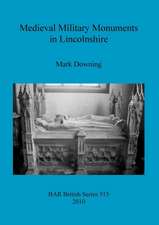 Medieval Military Monuments in Lincolnshire