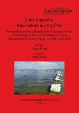 Lake Mareotis: Reconstructing the Past