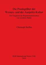 Steffen, C: Prunkgräber der Wessex- und der Aunjetitz-Kultur