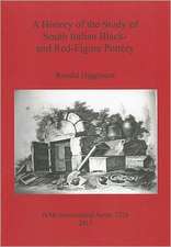 History of the Study of South Italian Black and Red Figure Pottery