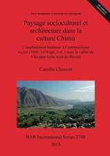 Paysage Socioculturel Et Architecture Dans La Culture Chimu